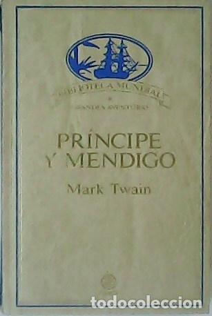 Libros: TWAIN, Mark.- - Pr&iacute;ncipe y mendigo. - Foto 1