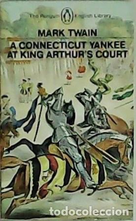 Libros: TWAIN, Mark.- - A Connecticut Yankee at king Arthur's court.