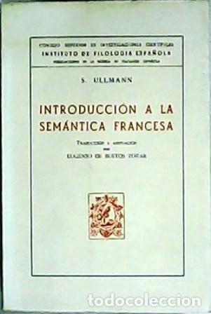 Libros: ULLMANN, S.- - Introducci&oacute;n a la sem&aacute;ntica francesa. - Foto 1
