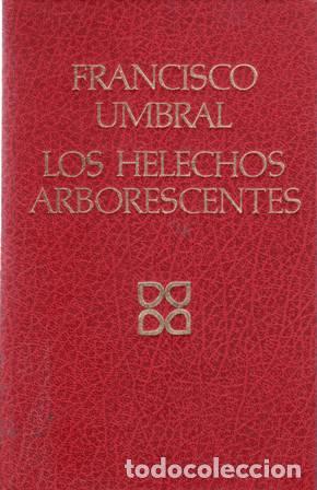 Libros: UMBRAL, Francisco.- - Los helechos arborescentes. - Foto 1