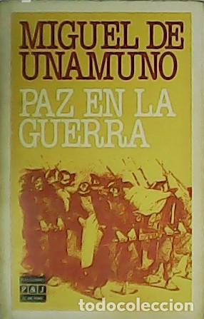 Libros: UNAMUNO, Miguel de.- - Paz en la guerra. - Foto 1