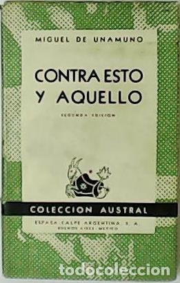 Libros: UNAMUNO, Miguel de.- - Contra esto y aquello. - Foto 1