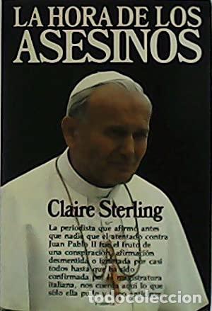 Libros: STERLING, Claire.- - La hora de los asesinos. - Foto 1