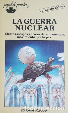 Libros: URBINA, Fernando.- - La Guerra nuclear. - Foto 1