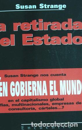 Libros: STRANGE, Susan.- - La Retirada del Estado. - Foto 1