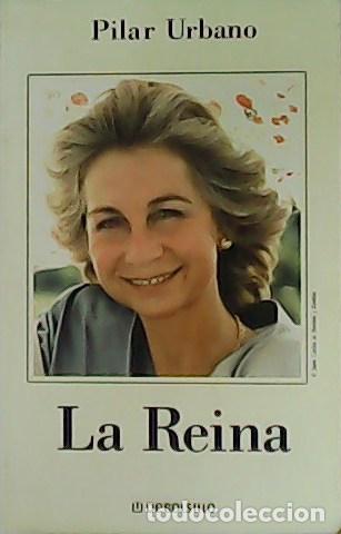 Libros: URBANO, Pilar.- - La Reina. - Foto 1