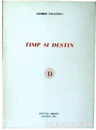 Libros: USCATESCU, George.- - Timp si destin. - Foto 1