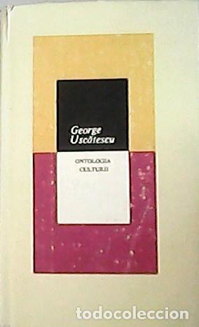 Libros: USCATESCU, George.- - Ontologia culturii. - Foto 1