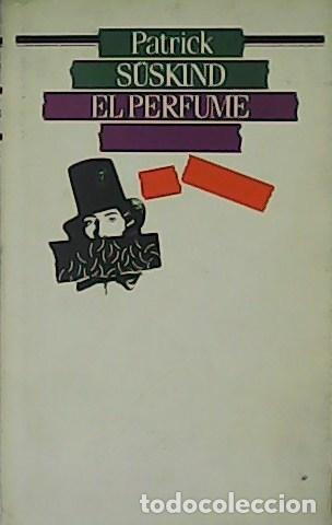 Libros: S&Uuml;SKIND, Patrick.- - El perfume. - Foto 1