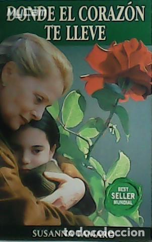 Libros: TAMARO, Susana.- - Donde el coraz&oacute;n te lleve. - Foto 1