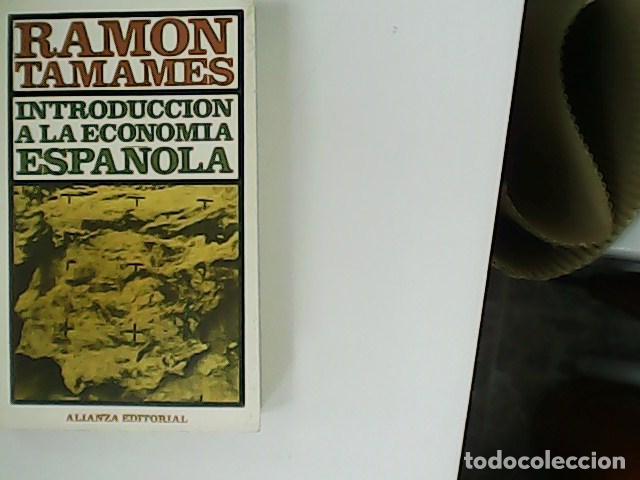 Libros: TAMAMES, Ram&oacute;n.- - Introducci&oacute;n a la econom&iacute;a espa&ntilde;ola. - Foto 1
