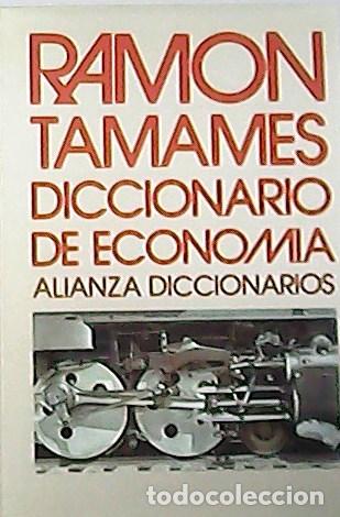 Libros: TAMAMES, Ram&oacute;n.- - Diccionario de econom&iacute;a. - Foto 1