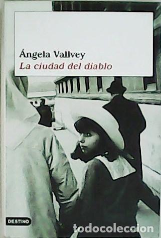 Libros: VALLVEY, &Aacute;ngela.- - La ciudad del diablo. - Foto 1