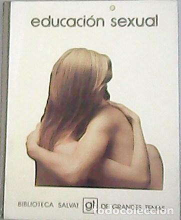 Libros: VANRELL D&Iacute;AZ, Juan Antonio.- - Educaci&oacute;n sexual. - Foto 1
