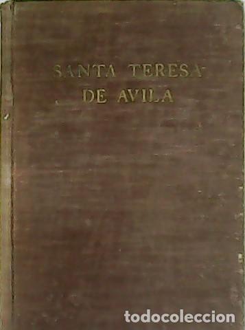 Libros: THOMAS WALSH, William.- - Santa Teresa de &Aacute;vila. - Foto 1