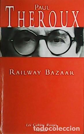 Libros: THEROUX, Paul.- - Railway Bazaar. - Foto 1