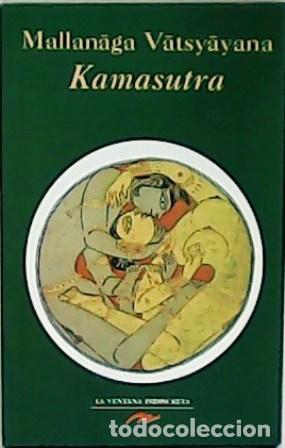 Libros: VATSYAYANA, Mallanaga.- - Kamasutra. Traducci&oacute;n de Aurelia Nicasio. - Foto 1