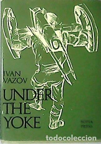 Libros: VAZOV, Ivan.- - Under the yoke. - Foto 1