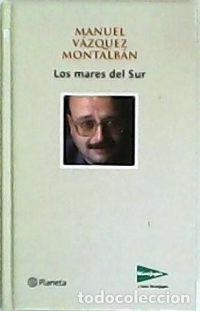Libros: V&Aacute;ZQUEZ MONTALB&Aacute;N, Manuel.- - Los mares del Sur. - Foto 1