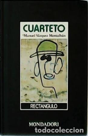 Libros: V&Aacute;ZQUEZ MONTALB&Aacute;N, Manuel.- - Cuarteto. - Foto 1