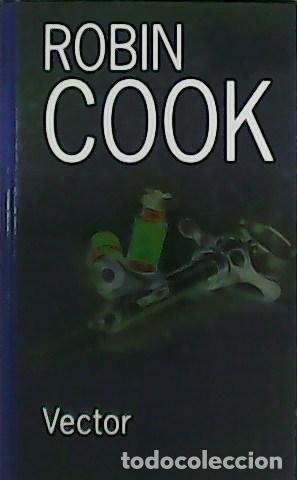 Libros: VECTOR.- - Robin Cook. - Foto 1