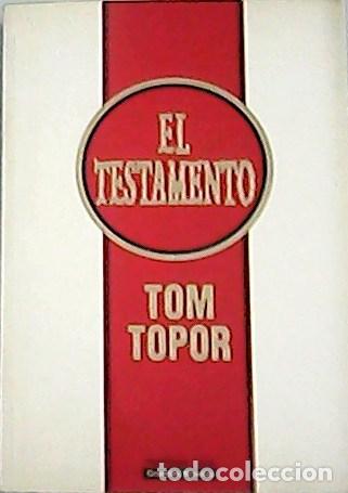 Libros: TOPOR, Tom.- - El testamento. Traducci&oacute;n de Jordi Fibla. - Foto 1