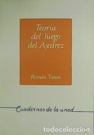 Libros: TOR&Aacute;N, Rom&aacute;n.- - Teor&iacute;a del Juego del Ajedrez. - Foto 1