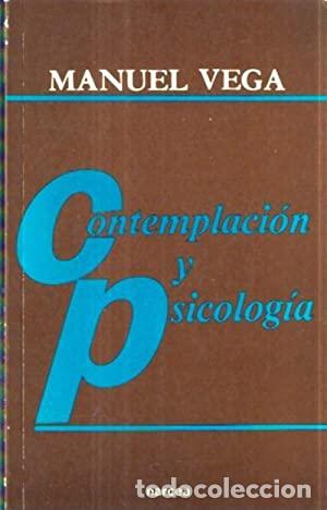 Libros: VEGA, Manuel.- - Contemplaci&oacute;n y Psicolog&iacute;a. - Foto 1