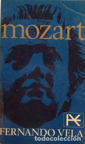 Libros: VELA, Fernando.- - Mozart. - Foto 1