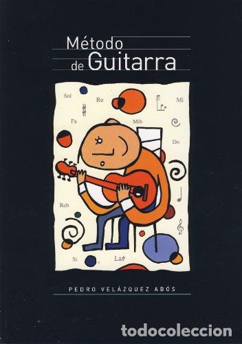 Libros: VELAZQUEZ ABOS, Pedro.- - M&eacute;todo de guitarra. - Foto 1