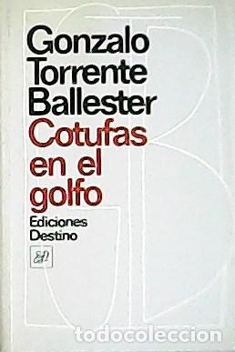 Libros: Torrente Ballester, Gonzalo - Contufas en el golfo. - Foto 1