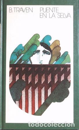 Libros: TRAVEN, Bruno.- - Puente en la selva. - Foto 1