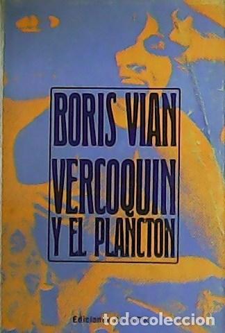 Libros: VIAN, Boris.- - Vercoquin y el plancton. - Foto 1