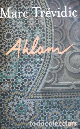 Libros: TR&Eacute;VIDIC, Marc.- - Ahlam. - Foto 1