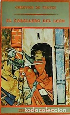 Libros: TROYES, Chr&eacute;tien de.- - El caballero del le&oacute;n. - Foto 1