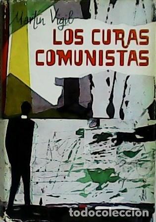 Libros: VIGIL, Martin.- - Los curas comunistas. - Foto 1