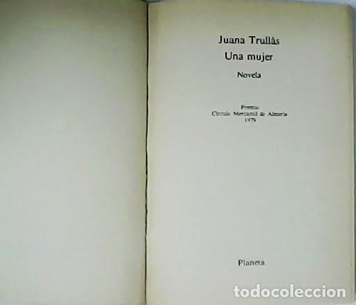 Libros: TRULL&Aacute;S, Juana.- - Una mujer. - Foto 1