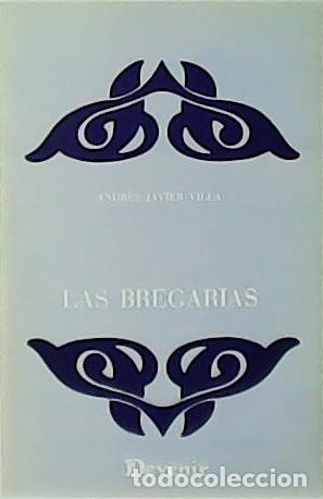 Libros: VILLA, Andr&eacute;s Javier.- - Las Bregarias. - Foto 1