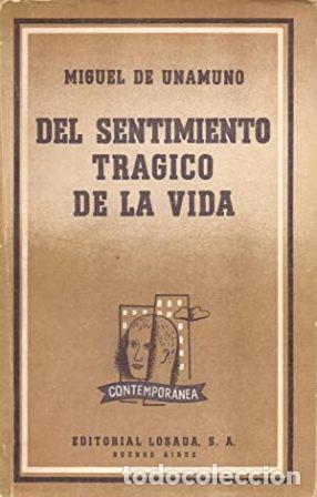Libros: UNAMUNO, Miguel de.- - Del sentimiento tr&aacute;gico de la vida. - Foto 1