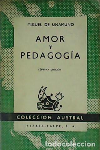 Libros: UNAMUNO, Miguel de.- - Amor y pedagog&iacute;a. - Foto 1