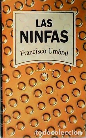 Libros: UMBRAL, Francisco.- - Las Ninfas. - Foto 1