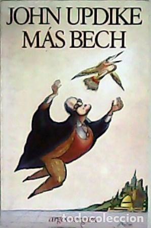 Libros: UPDIKE, John.- - M&aacute;s Bech. - Foto 1