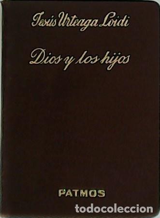 Libros: URTEAGA, Jes&uacute;s.- - Dios y los Hijos. - Foto 1