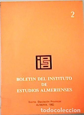 Libros: VV. A A.- - Bolet&iacute;n del Instituto de Estudios Almerienses. N &ordm; 2. - Foto 1