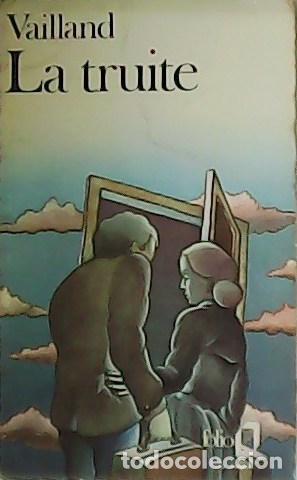 Libros: VAILLAND, Roger.- - La truite. - Foto 1