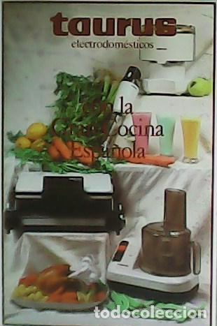 Libros: VV. AA.- - Taurus con la Gran Cocina Espa&ntilde;ola. - Foto 1