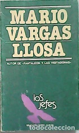 Libros: VARGAS LLOSA, Mario.- - Los jefes. - Foto 1