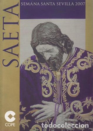 Libros: VV. AA.- - SAETA. Semana Santa Sevilla 2007