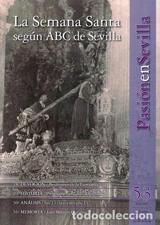 Libros: VV. AA.- - Pasi&oacute;n en Sevilla: La Semana Santa seg&uacute;n ABC de Sevilla. N&ordm; 53. Enero 2013