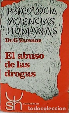 Libros: VARENNE, G.- - El abuso de las drogas. - Foto 1